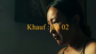 Khauf Episode 02