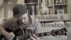 Polka Dots and Moonbeams - Rowan Pattison