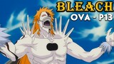 Tóm Tắt Anime: BLEACH Sứ Mệnh Tử Thần OVA (Phần 13 ) Mọt Wibu Anime