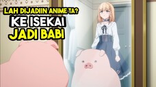 Akhirnya Anime isekai Aneh ini Dibikin beneran! 😂