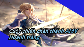 Cuộc chiến chén thánh AMV
Hoành tráng