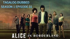 ALICE IN BORDERLAND TAGALOG DUBBED SO1 EP 01