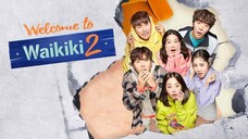 Welcome to Waikiki Season 2 [EPISODE 1 ] [TAGALOG] [1080 HD]