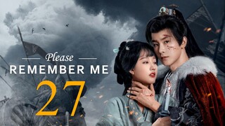 EP27 Please Remember Me (2024)