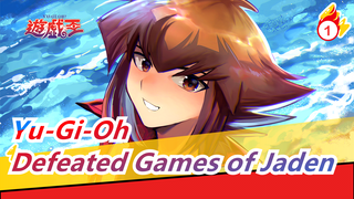 [Yu-Gi-Oh] Count Defeated Games of Jaden, the Second Hero of Yu-Gi-Oh_A