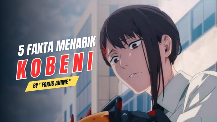 Kobeni Higashiyama: Si Penakut yang Ternyata MEM4TIK4N di Chainsaw Man 🔥