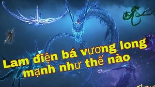 ĐẤU LA ĐẠI LỤC | Lam Điện Bá Vương Long Đại Sư mạnh như thế nào