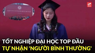 Tốt nghiệp đại học top đầu, nữ sinh lên phát biểu tự nhận là 'người bình thường' gây tranh cãi