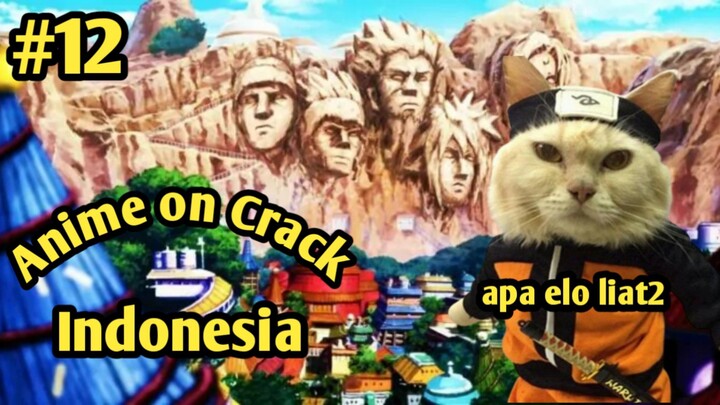 Anime on Crack Indonesia  | SI ONYEN GANTI PROFESI INGIN JADI NINJA