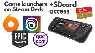 How to install game launchers on the Steam Deck + microSD card access