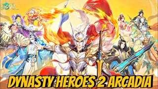 DYNASTY HEROES 2 ARCADIA - GAMEPLAY & ALL GIFTCODE