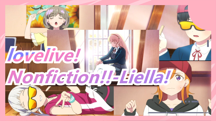 lovelive!|[Chinese Subtitles] Nonfiction!!-Liella!