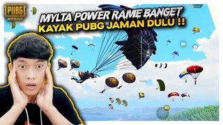 GAK NYANGKA TURUN MYLTA POWER RAME BANGET UDAH KAYAK PUBG MOBILE JAMAN DULU SEASON 1 - PUBG MOBILE