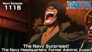 ONE PIECE episode1115 Teaser  "The Navy Surprised! The Navy Headquarters' Former Admiral, Kuzan"