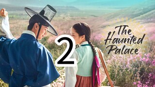 HAUNTED PALACE episode 2 (English sub)