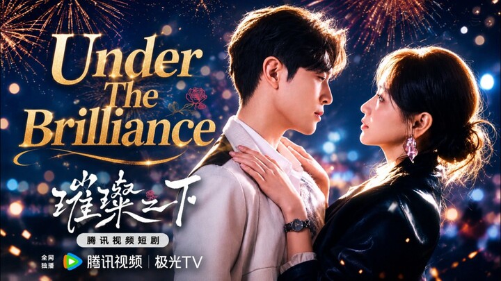 [Sub Indo] Under The Brilliance { 璀璨之下 } | Zhao Tingyi & Deng Lingshu