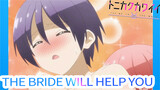 The bride will help you