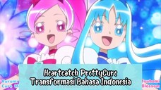 [FANDUB INDO] Heartcatch Precure: Dual Transformation (Cure Blossom & Cure Marine) BAHASA INDONESIA