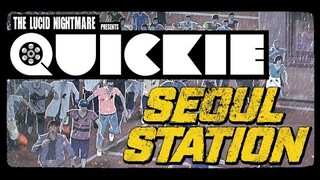 The Lucid Nightmare - Quickie: Seoul Station