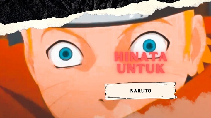 HINATA UNTUK NARUTO [AMV KEREN]