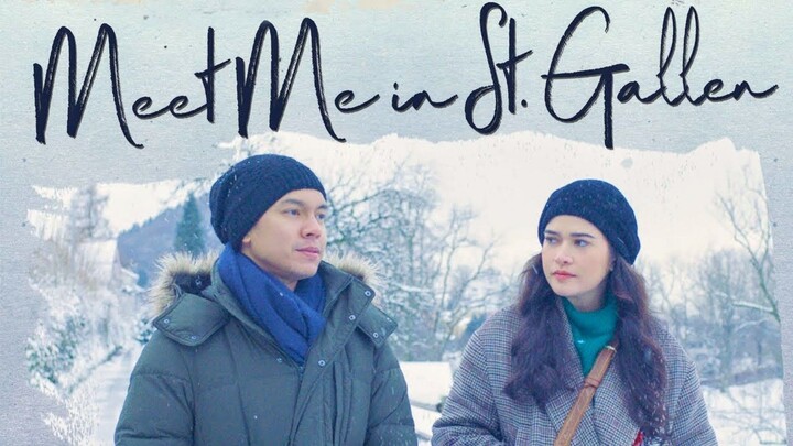 Meet Me in St. Gallen | Full Pinoy Movie | Romantic Drama
