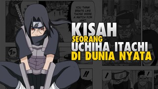 Kisah Itachi di Dunia Nyata