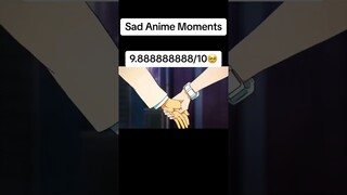 saddest Anime Moments💔🍿