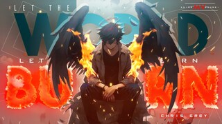 Let The World Burn -「AMV」- Anime MV