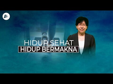 Hidup Sehat Hidup Bermakna - Pdp. Rivosa Santosa (16.30 WIB - Ibadah 3)