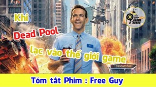 Tóm tắt Phim : FREE GUY | Làm anh hùng giữa một thành phố tội ác ?