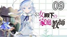 EP-09||Private Tutor to the Duke's Daughter||ENG SUB
