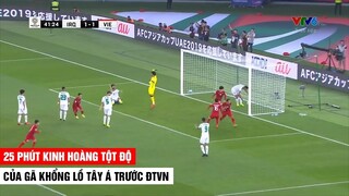 25 Phút Kinh Hoàng Không Quên Của Gã Khổng Lồ Tây Á Trước Những Chiến Binh ĐTVN | Khán Đài Online