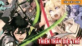 Tóm Tắt Anime Hay: Thiên Thần Diệt Thế Phần 7 | Review Anime Ma Cà Rồng