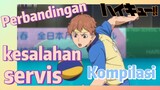 [Haikyuu!!] Kompilasi | Perbandingan kesalahan servis