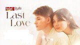 LAST LOVE | Regal Studio Presents
