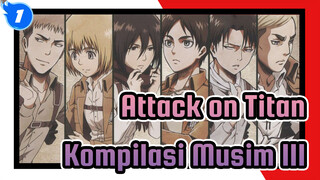 Attack on Titan|Pecundang| Kompilasi Campuran di Musim III_1