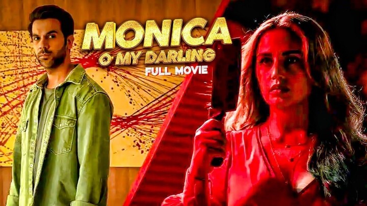 Monica, O My Darling | Rajkummar Rao, Huma Qureshi, Radhika Apte | Official Full Movie
