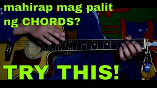 Hirap sa pag-lipat ng CHORDS? Panoorin mo to! | Usapang Gitara