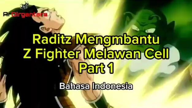 Raditz Terlempar Ke Masa Depan Gohan - Part 1 Full (Bahasa Indonesia)