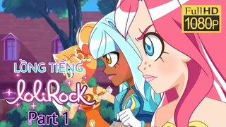 LOLIROCK | VƯƠNG QUỐC PHA LÊ (LỒNG TIẾNG) PHẦN 1 TẬP 1 [HTV3]