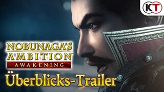 [DE] NOBUNAGA'S AMBITION: Awakening - Überblicks-Trailer