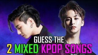 [KPOP GAME] CAN YOU GUESS THE 2 MIXED KPOP SONGS