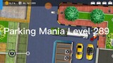 Parking Mania Level 289