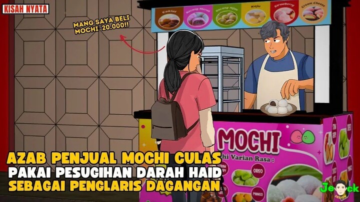 AZAB PENJUAL MOCHI CULAS PAKAI PESUGIHAN DARAH HAID SEBAGAI PENGALRIS DAGANG
