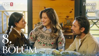 Tasacak Bu Deniz Episode 8 Subtitle Indonesia