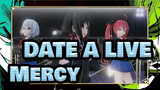DATE A LIVE|[MMD] Mercy