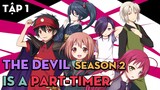 Season 2 | Tập 1 | Ma Vương Đi Làm | The Devil Is a Part-Timer! | AL Anime