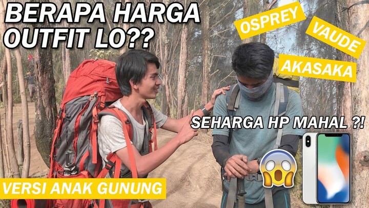 Berapa Harga Outfit Lo? Versi Anak Gunung (Gunung Lawu)