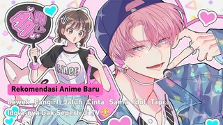 Dikira Idol Cool, Eh Aslinya Kok Gini?! 😂 Anime Romcom Baru Tapi Bikin KETAGIHAN!!
