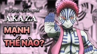 Akaza Mạnh Như Thế Nào? Sức Mạnh Của Thượng Huyền Tam Akaza Trong Kimetsu No Yaiba